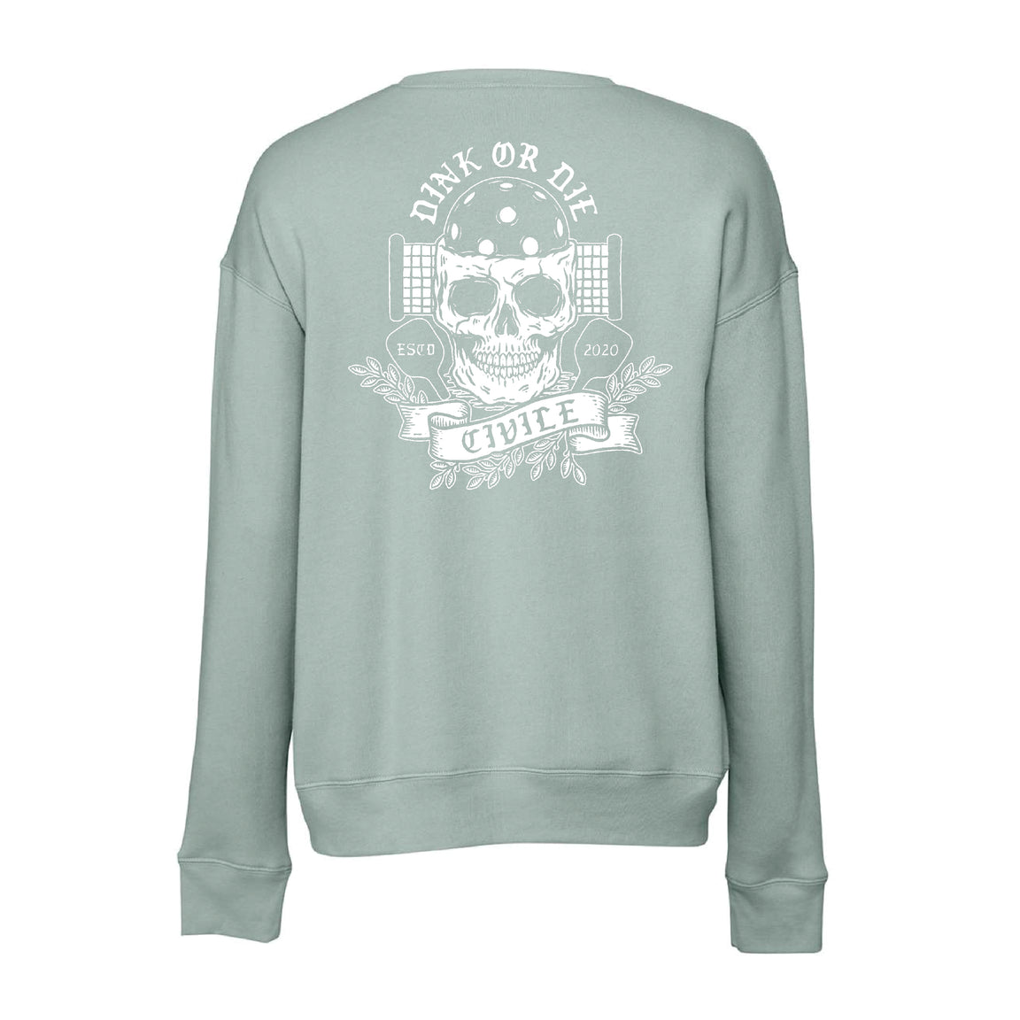 Dink or Die Super Soft Unisex Crew Sweatshirt