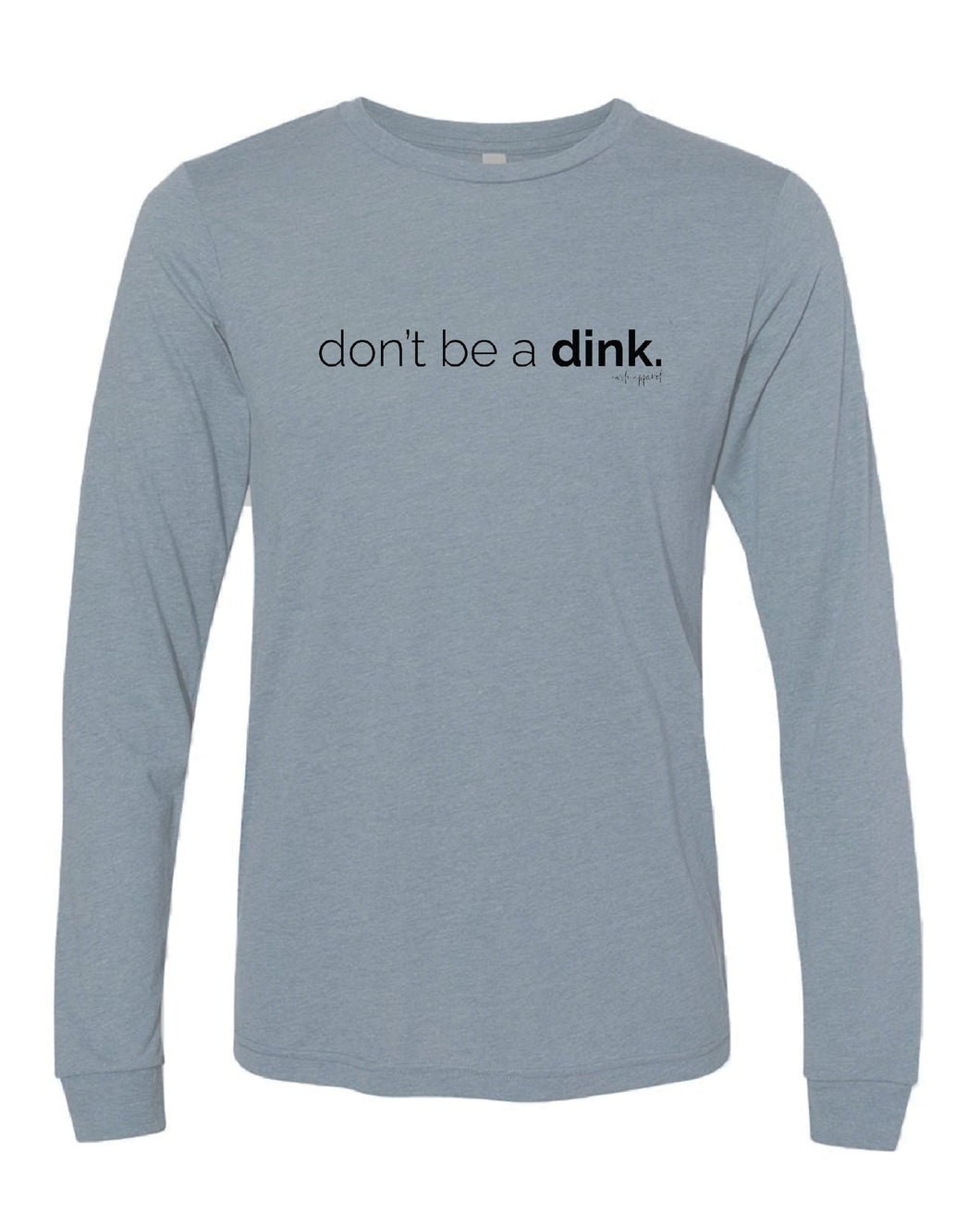 Don't be a Dink Tramonto